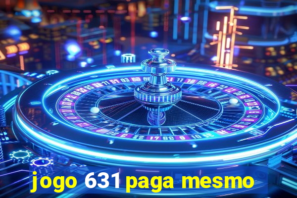 jogo 631 paga mesmo